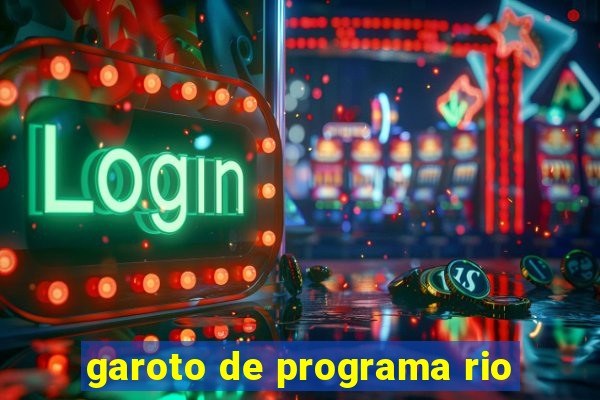 garoto de programa rio